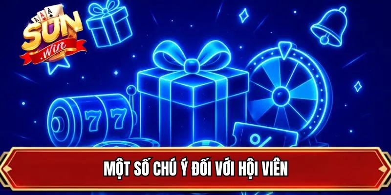 Một số chú ý đối với hội viên